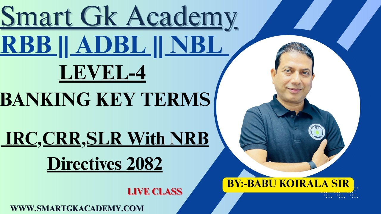 RBB || ADBL || NBL ||Level-4|| IRC,CRR,SLR With NRB Directives 2082||By:-Babu Koirala sir
