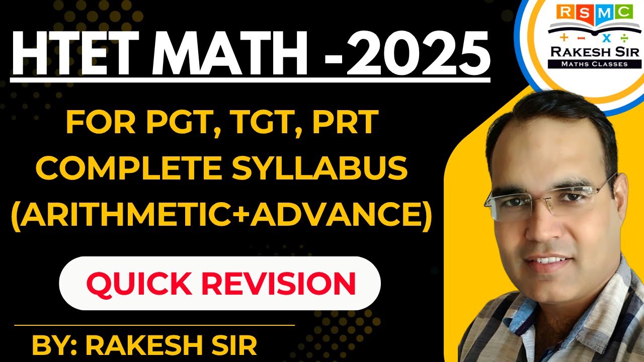 HTET MATH QUICK REVISION (ARITHMETIC+ADVANCE) FOR PGT, TGT, PRT || BY RAKESH SIR