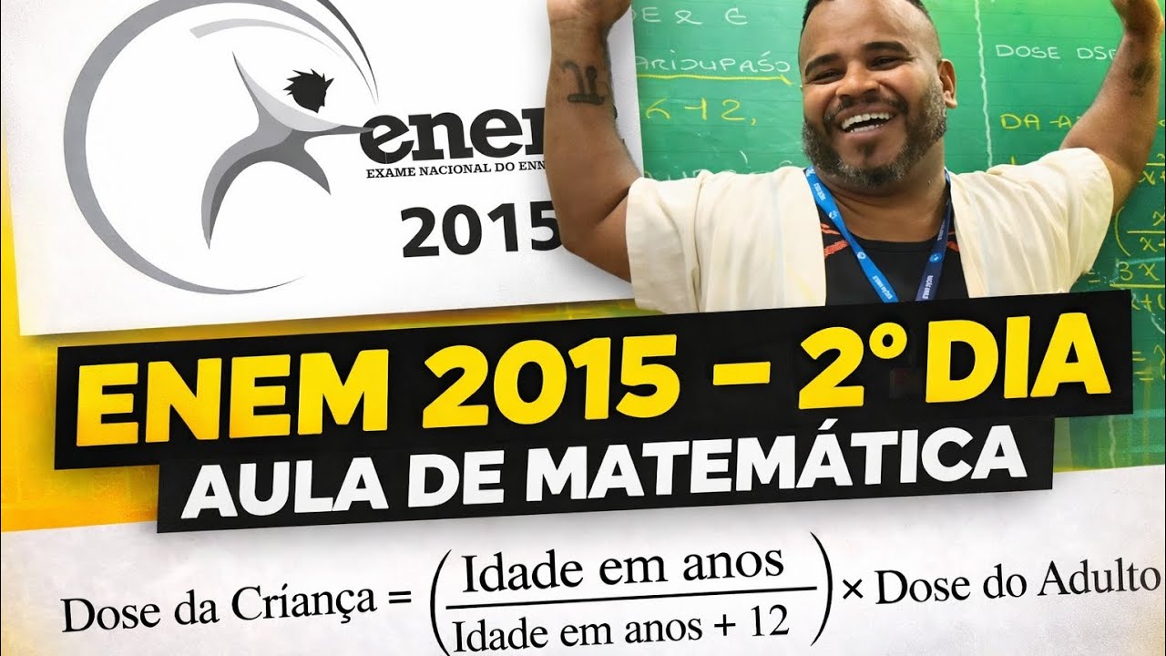 📐 ENEM 2015 - Prova Amarela - Questão 154 - Fórmula de Young 