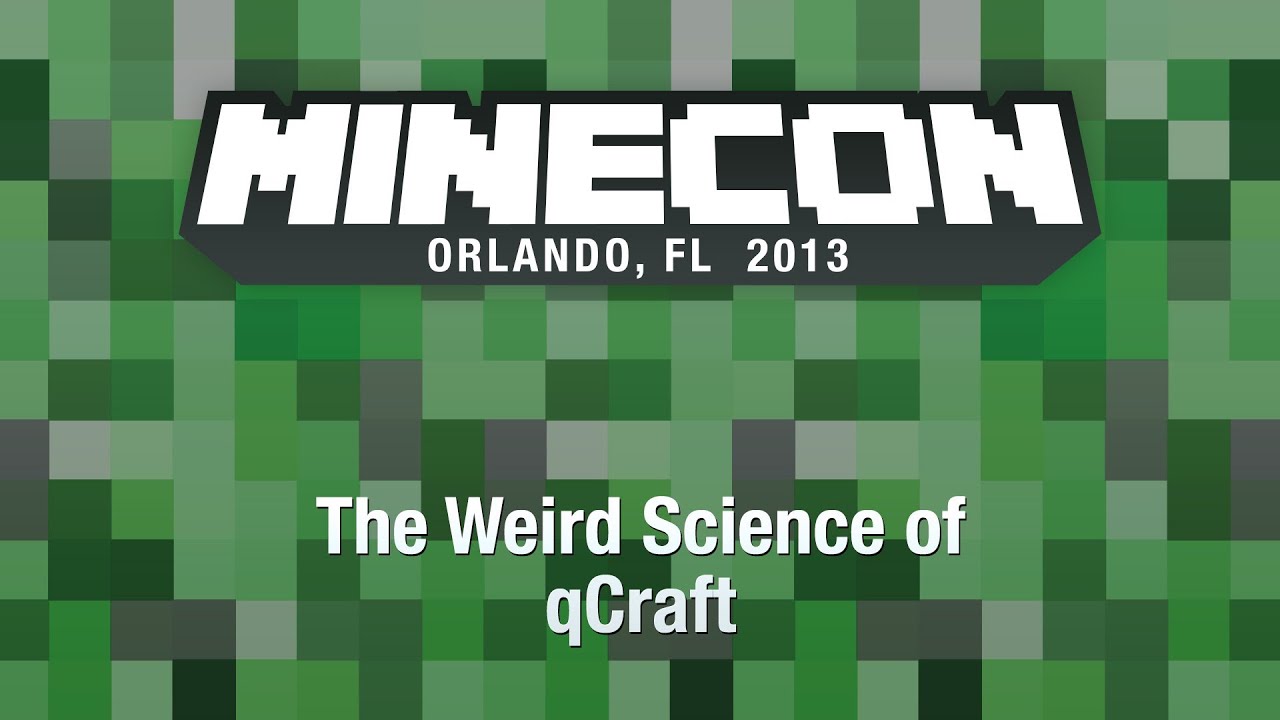 The Weird Science of qCraft