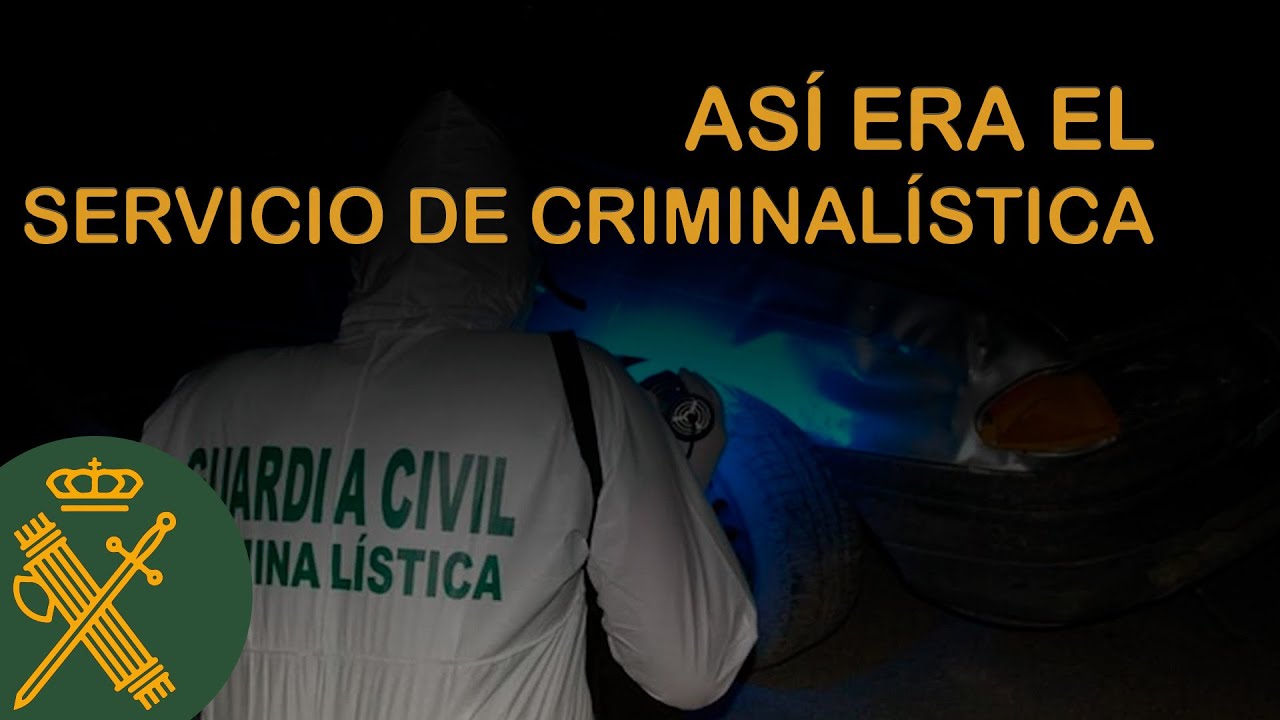 Así era antes nuestro Servicio de Criminalística