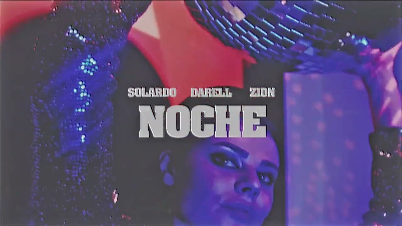 Solardo, Darell & Zion - Noche [Ultra Records]