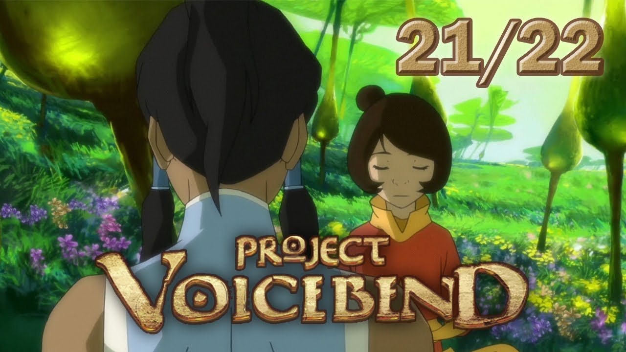 LEGEND OF KORRA ABRIDGED (Project Voicebend) - Episode 21/22