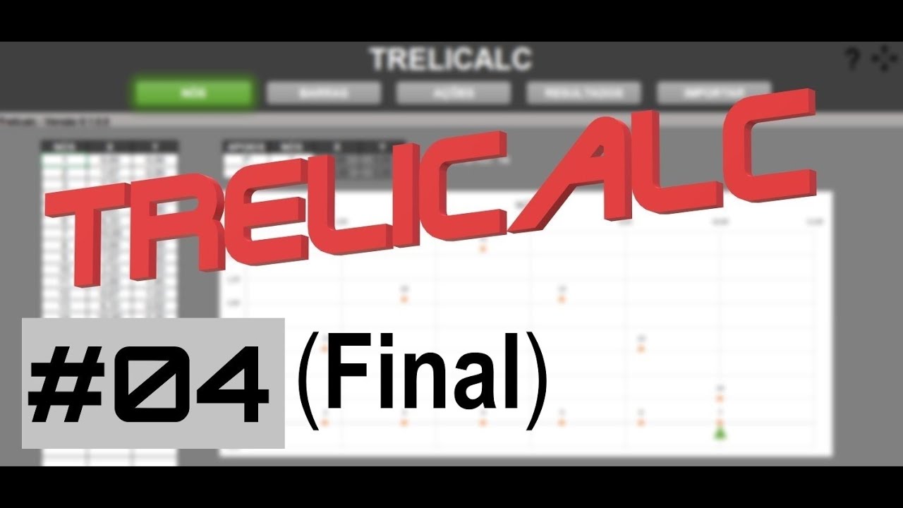 Trelicalc - Como fazer uma planilha para cálculo de treliça isostática - Parte 04 (Final) - Cálculo.