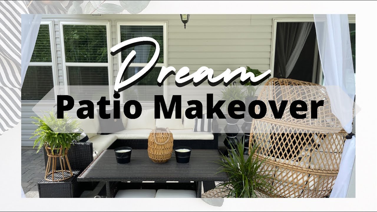 PATIO MAKEOVER | COZY PATIO IDEAS | DREAM PATIO
