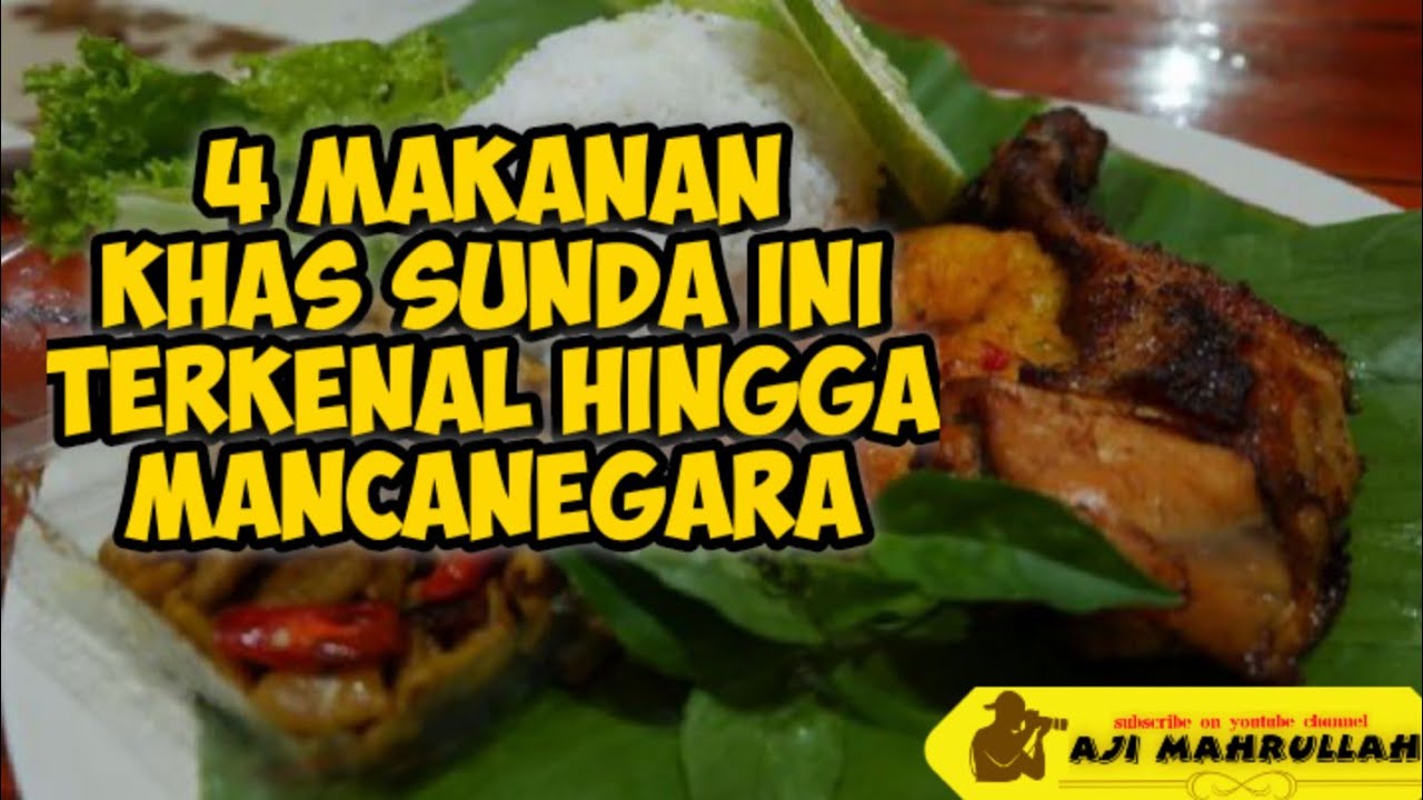 INILAH 4 MAKANAN KHAS SUNDA YG MENDUNIA _ KAMU HARUS TAU