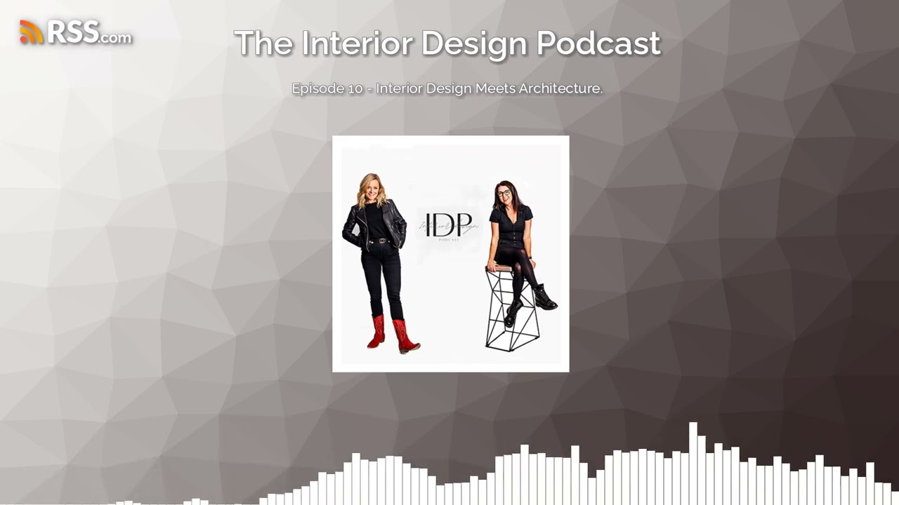 🎙️Episode 10 - Interior Design Meets Architecture.🎙️