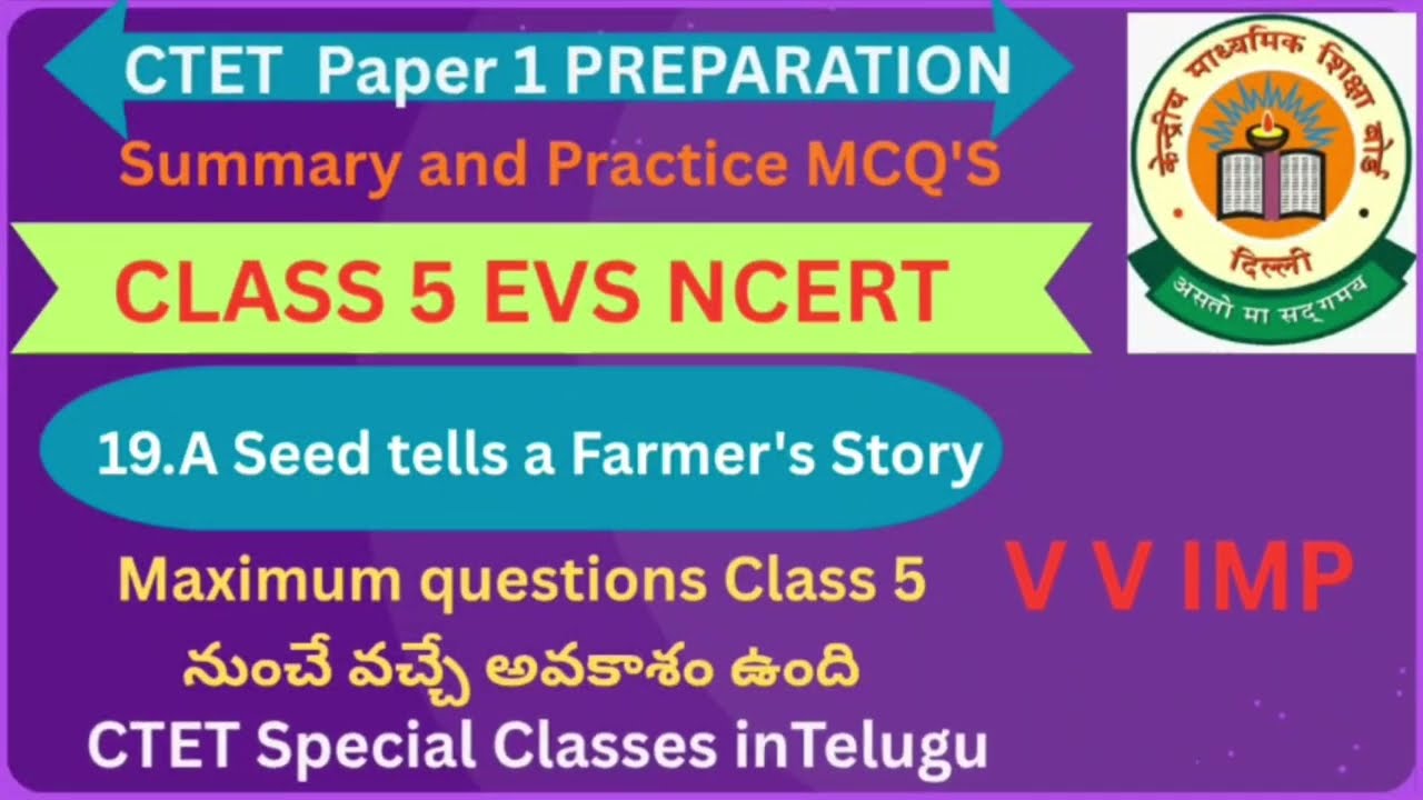 CTET Paper 1#Class 5 EVS NCERT#A Seed Tells A Farmer's Story#Summary & MCQ'S@Learn with sirisha 