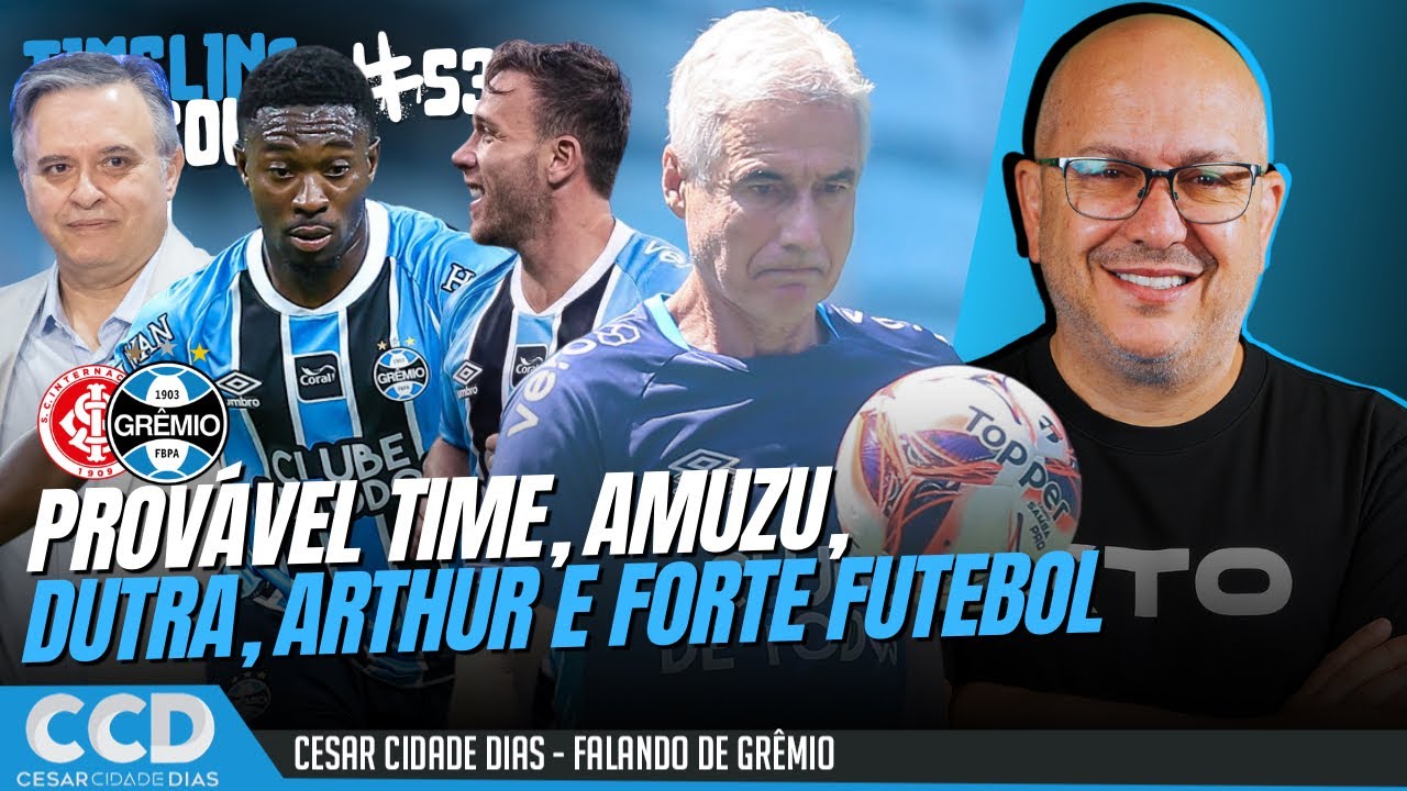 Timeline Tricolor #536: Provável Grêmio | Amuzu | Arthur | Falas de Dutra Jr. e FFU