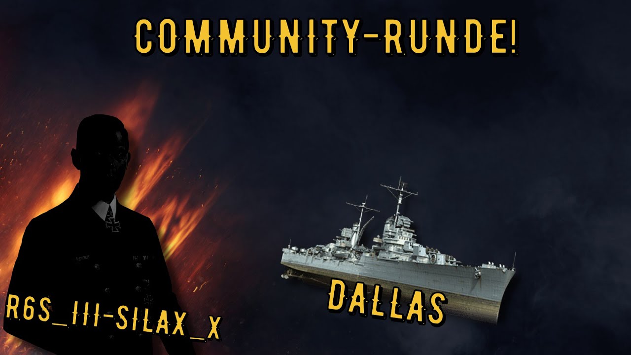 World of Warships Legends - DALLAS - Tier 5 - COMMUNITY-RUNDE [deutsch/ gameplay]