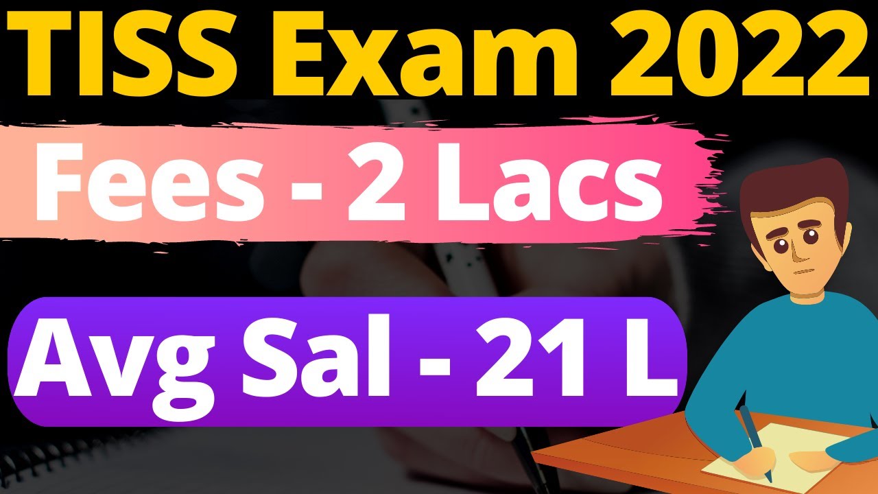 TISS Exam 2022 - All About TISS Exam Pattern, Syllabus, Exam Date