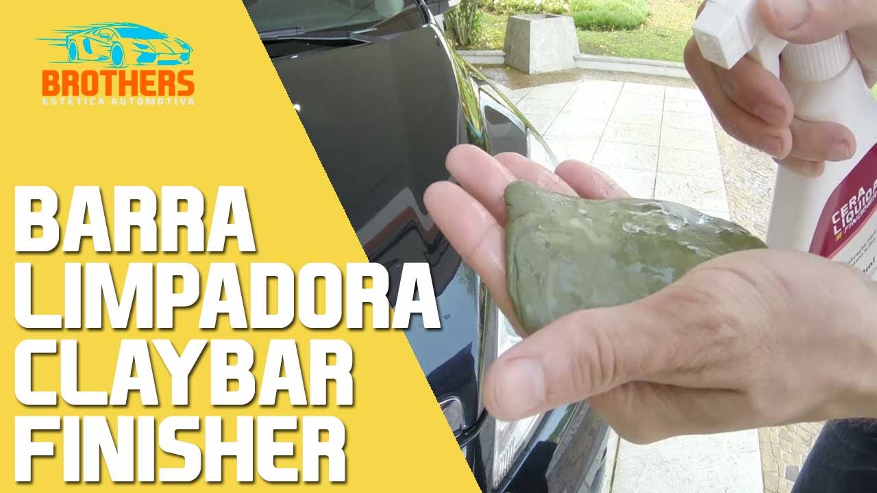 #05 Brothers HOW TO : Aplica&ccedil;&atilde;o Barra Limpadora Clay bar 80g FINISHER