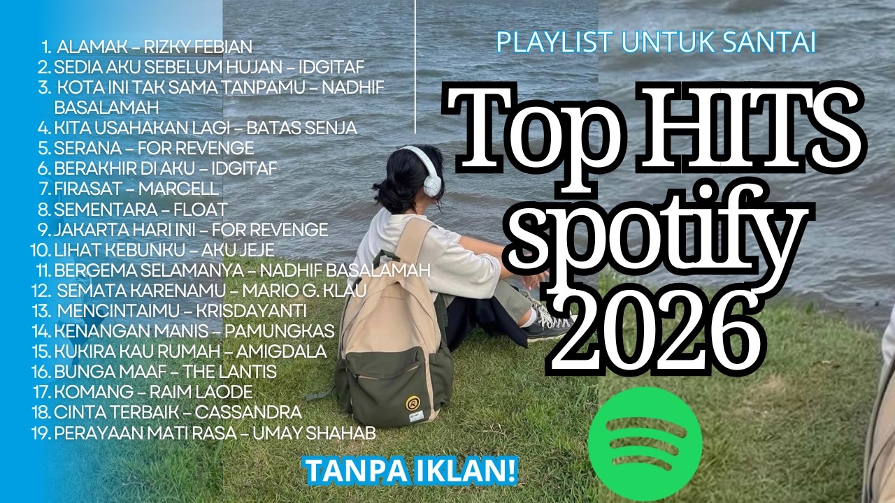 Lagu Santai Viral Tiktok 2026 — Lagu Trending 2026 🍃 | Pop Hits Spotify Indonesia 2026 🤍🎧