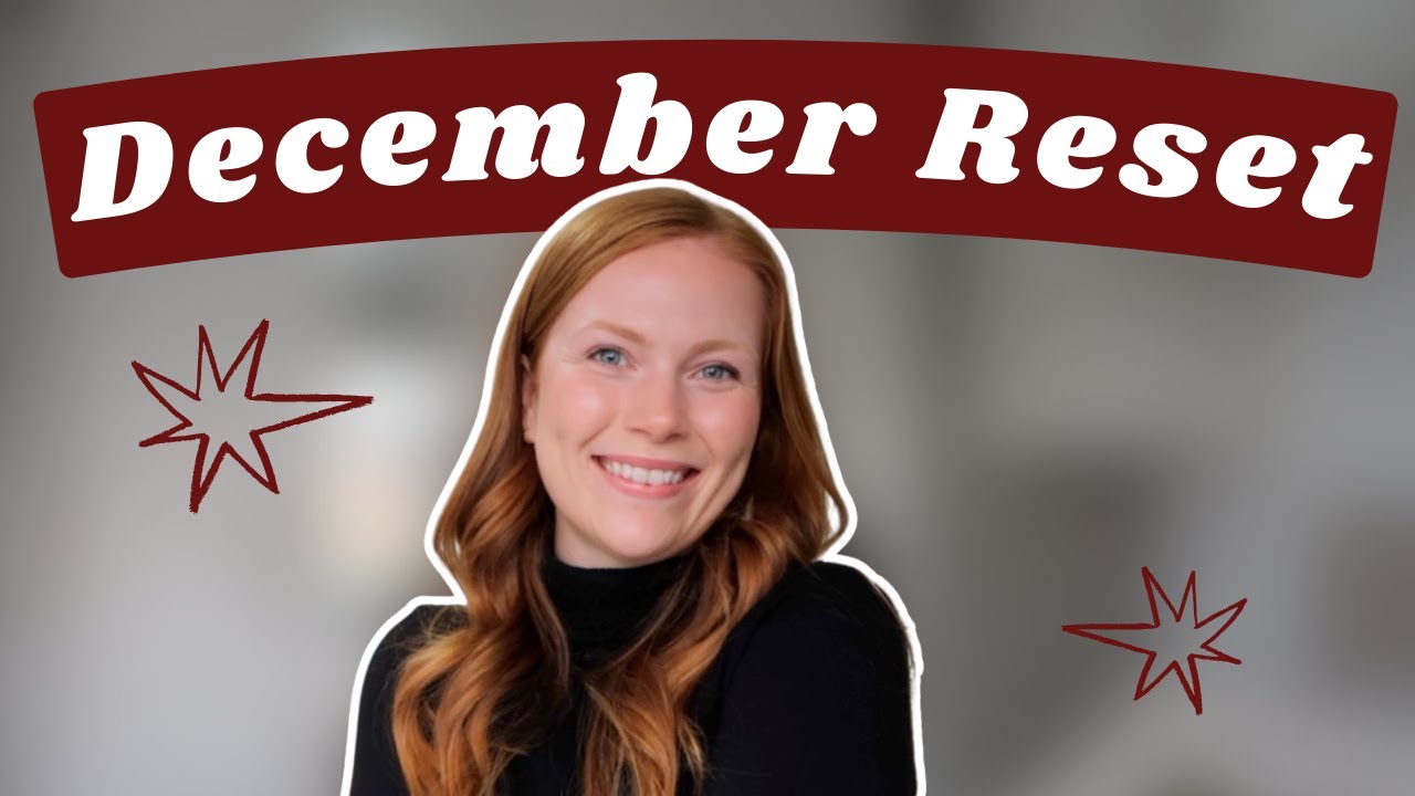 DECEMBER RESET ✨ | chatty reflections, monthly favourites and goal setting for the end of the year