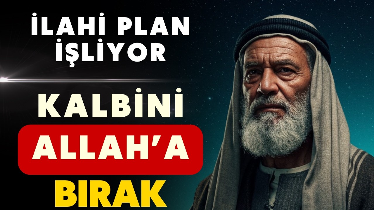 Allah’ın Planı Senin Planından Daha Güzel | Kalbini Bıraktığında Huzur Gelir