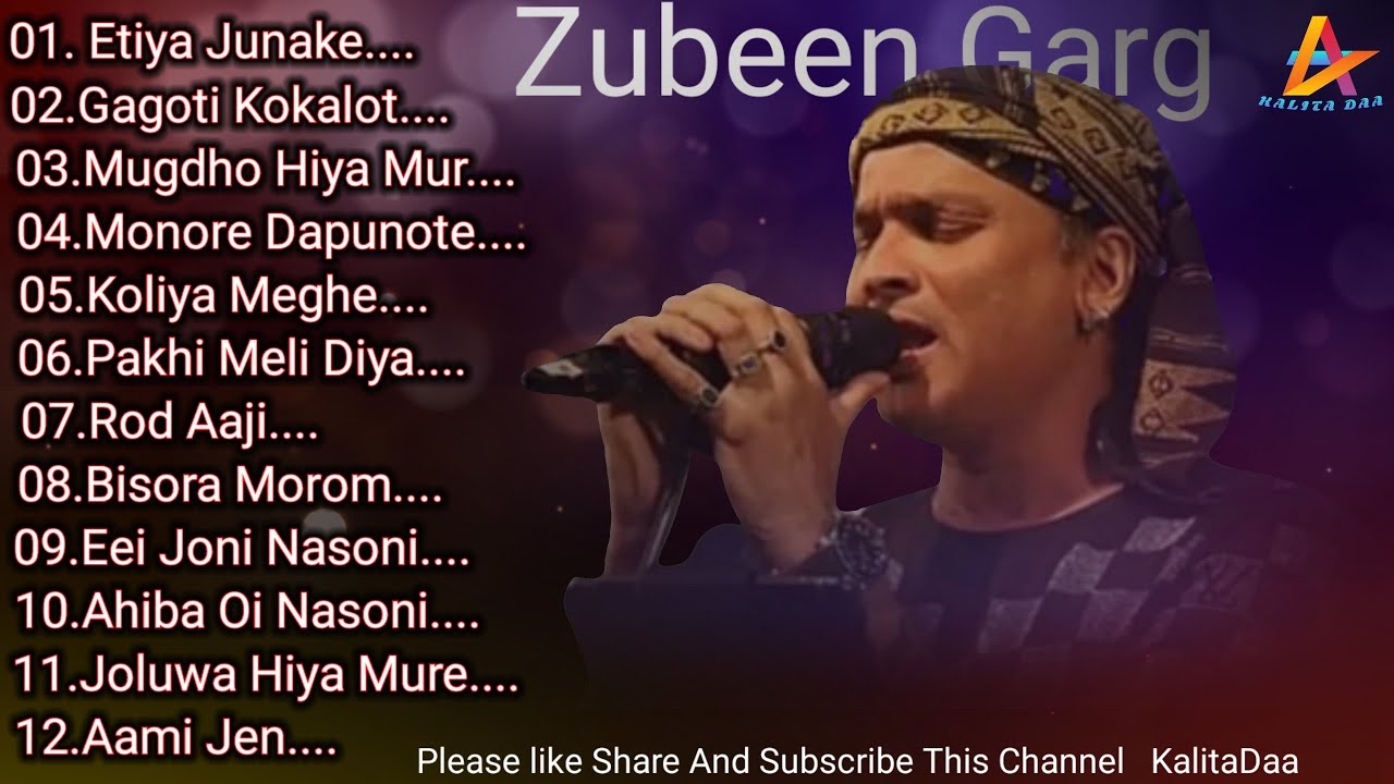 Zubeen Garg All Time Hit Songs Golden Collections // Assamese Soul full Songs //  #KalitaDaa