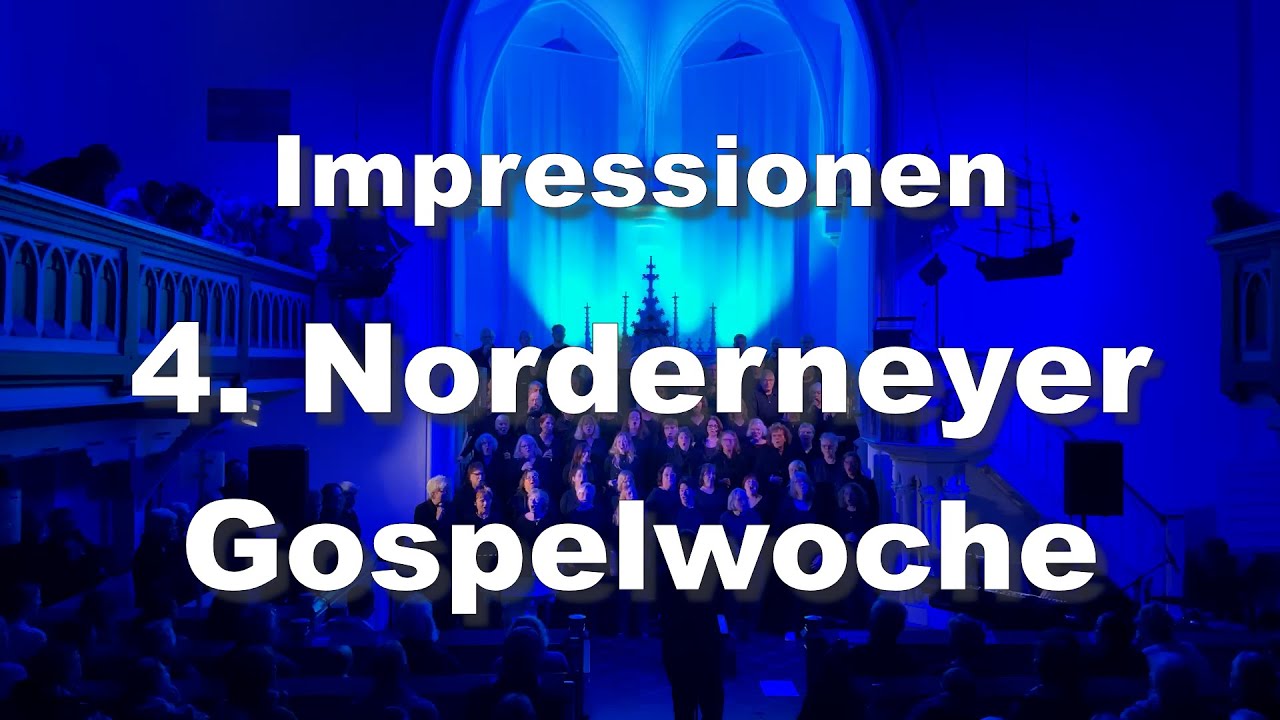 Impressionen der 4. Norderneyer Gospelwoche 2025