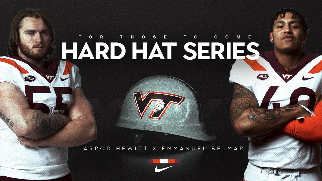 Virginia Tech Football - Hard Hat Series ft. Jarrod Hewitt & Emmanuel Belmar