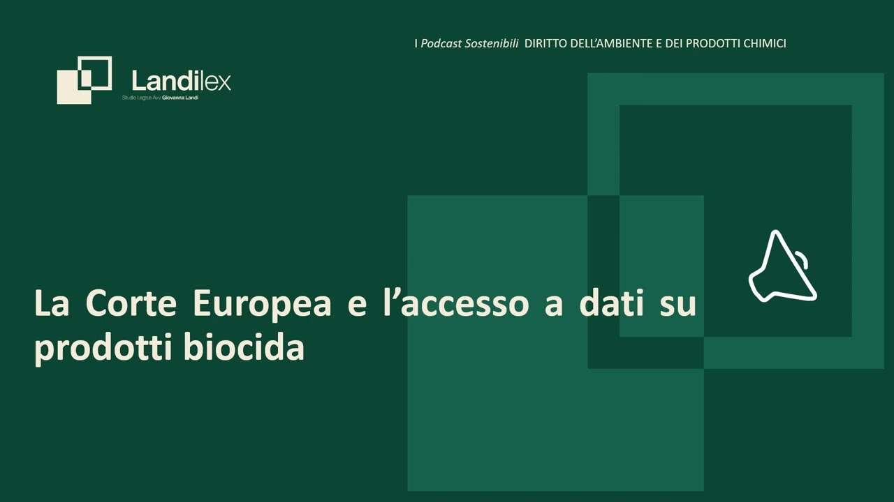 La Corte Europea e l'accesso a dati su prodotti biocida