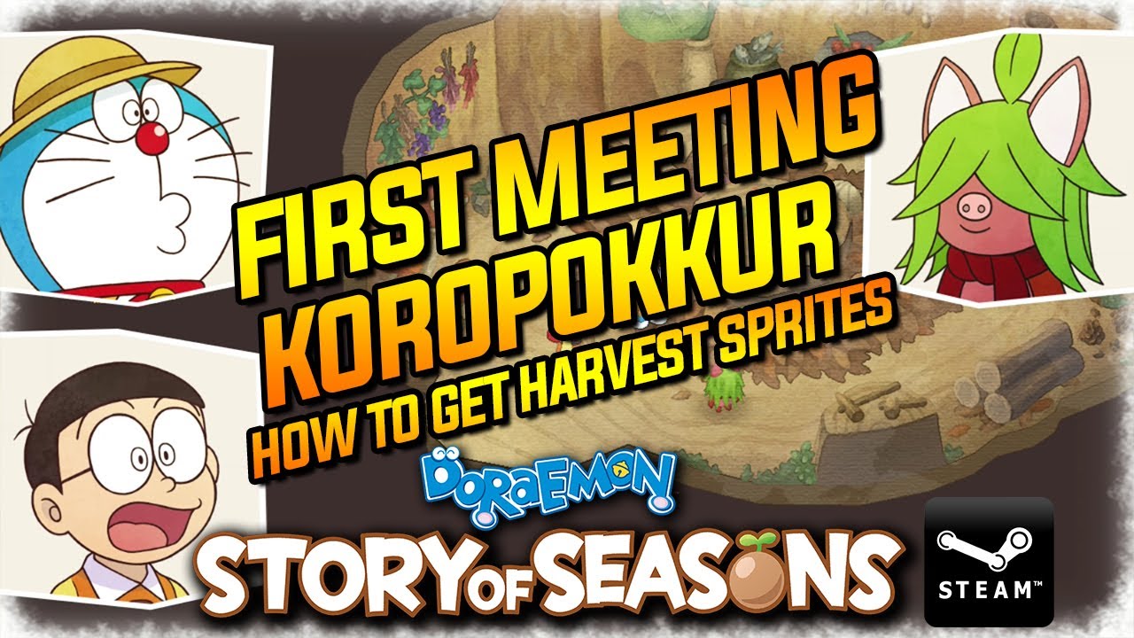 FIRST MEETING HOW TO GET HARVEST SPRITES KOROPOKKUR Doraemon Story of Seasons