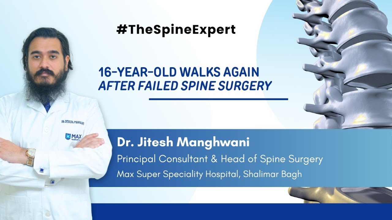 16-Year-Old Walks Again After Failed Spine Surgery | Success Story | Dr. Jitesh Manghwani