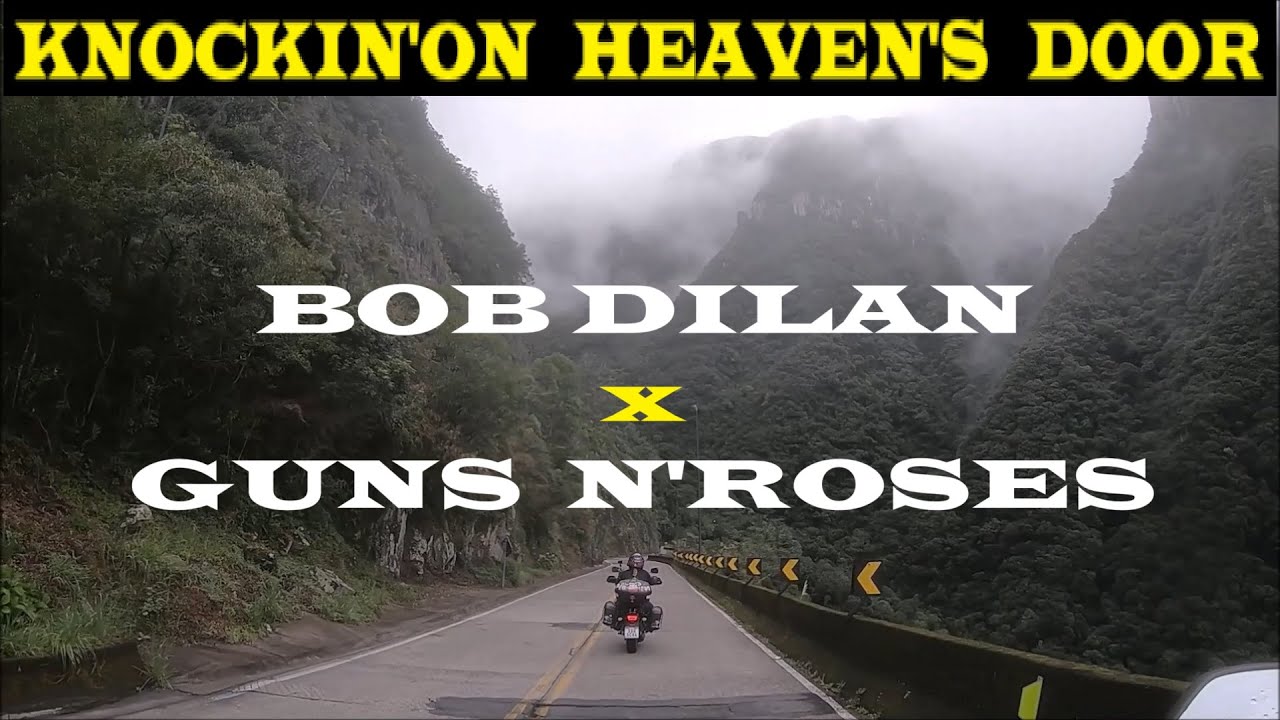 KNOCKIN'ON HEAVEN'S DOOR - 2 VERSÕES - BOB DYLAN x GUNS N' ROSES Legendada