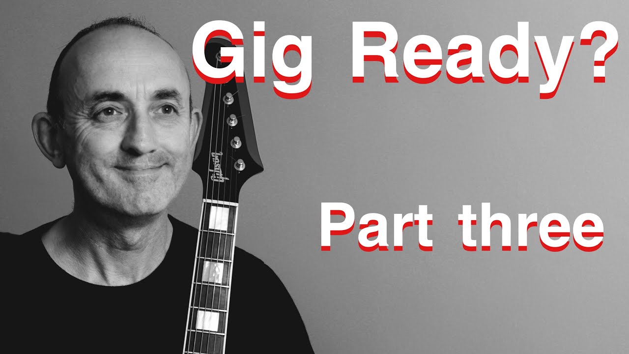 Am I Gig Ready? - The Gig and what happened