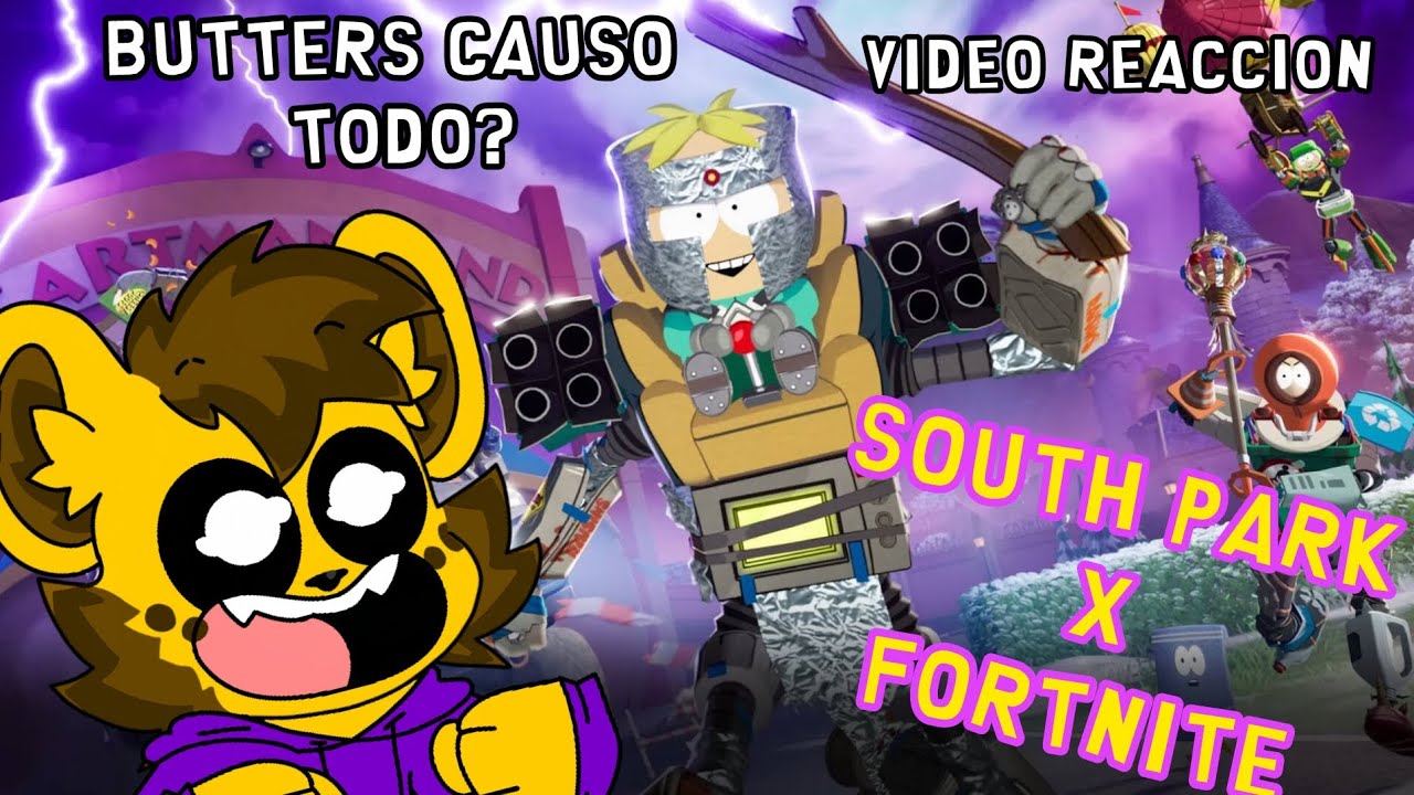 BUTTERS Y LA VARA DE LA VERDAD CAUSARON TODO / FORTNITE X SOUTH PARK / DANEMONOxd