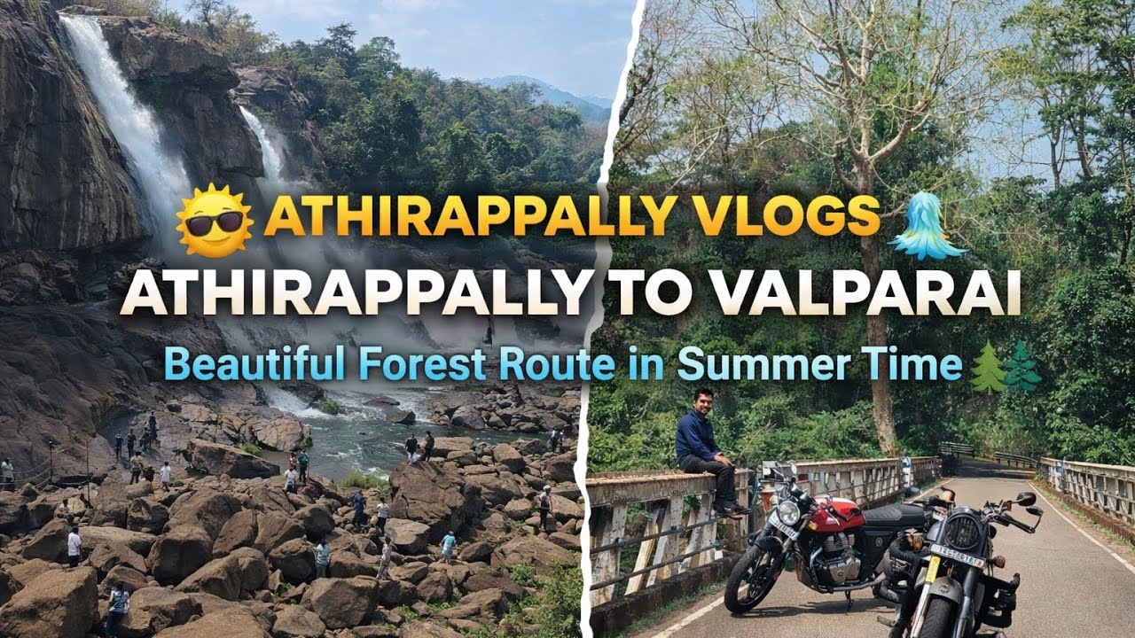 Athirappally Waterfalls Vlog 🌊 | Athirappally to Valparai Beautiful Forest Road Ride 🏍️