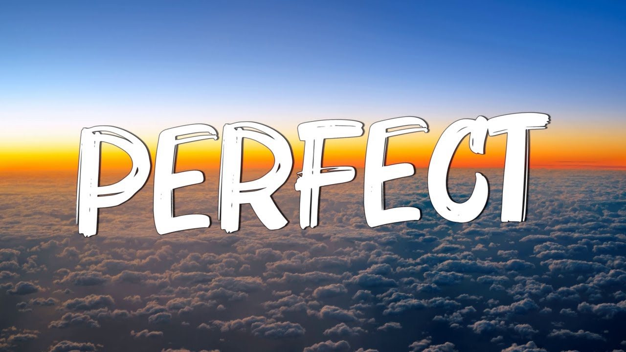 Perfect - Ed Sheeran (Lyrics) || Lewis Capaldi, John Legend (Mix Lyrics)