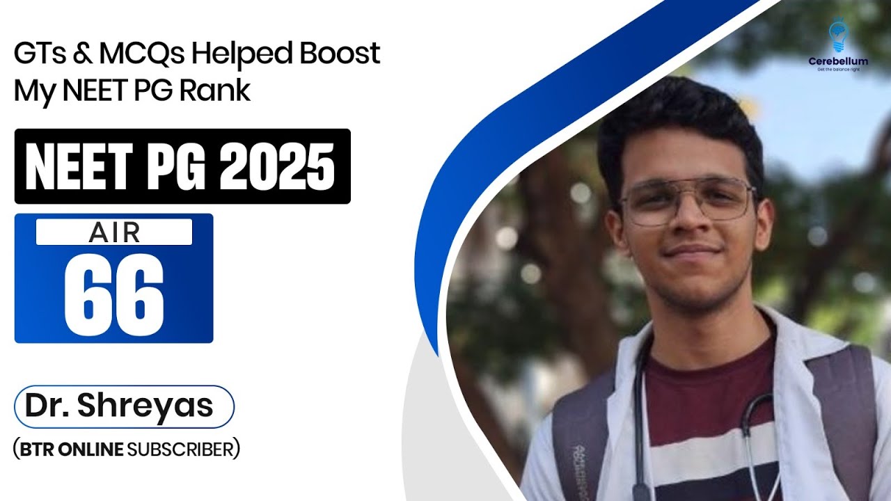 GTs & MCQs Helped Boost My NEET PG Rank – Dr. Shreyas, Rank 66