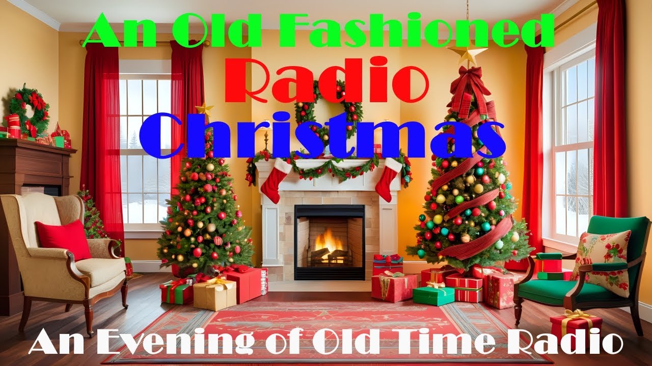 All Night Old Time Radio Shows | An Old-Fashioned Radio Christmas | OTR Christmas Shows | 8+ Hours!
