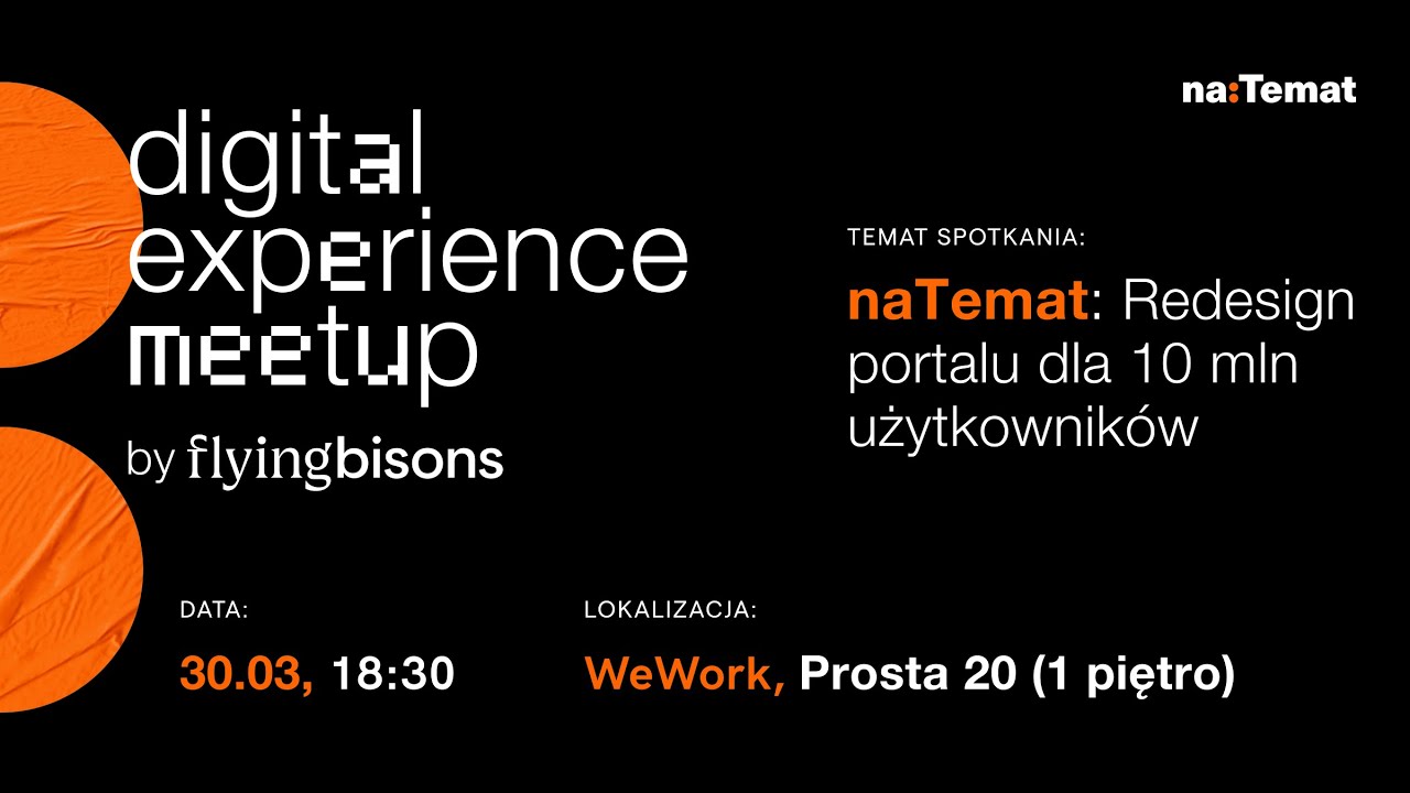 Digital Experience Meetup by Flying Bisons- naTemat