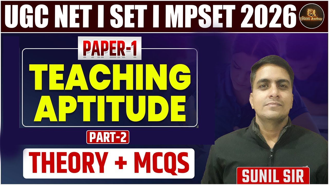 Teaching Aptitude-2 | Theory + Mcqs | NET/SET Exam | By Sunil Sir