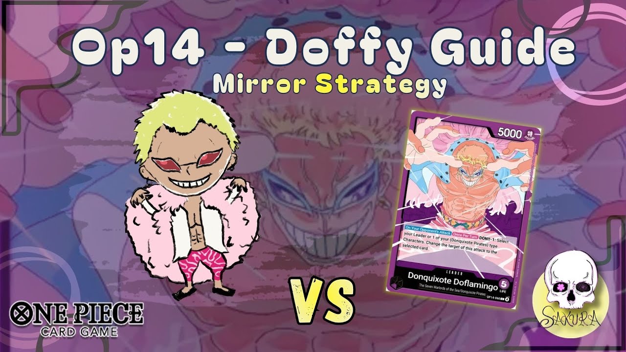 Doffy mirror match strategy guide   OPTCG