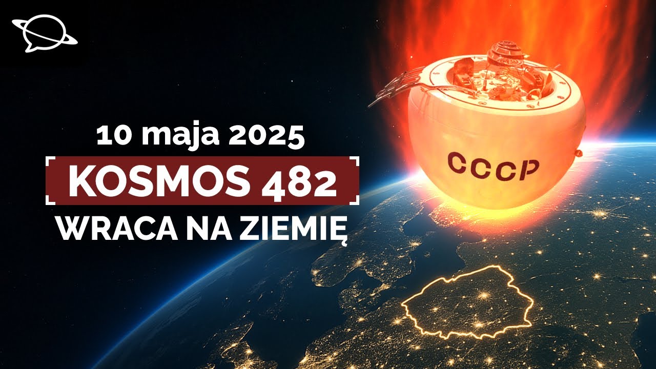 Powr&oacute;t po 50 latach &ndash; sonda Kosmos 482 spadnie na Ziemię