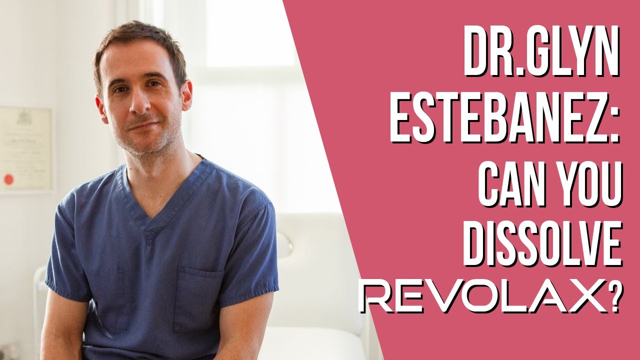 Dr. Glyn Estebanez - Can you Dissolve REVOLAX?