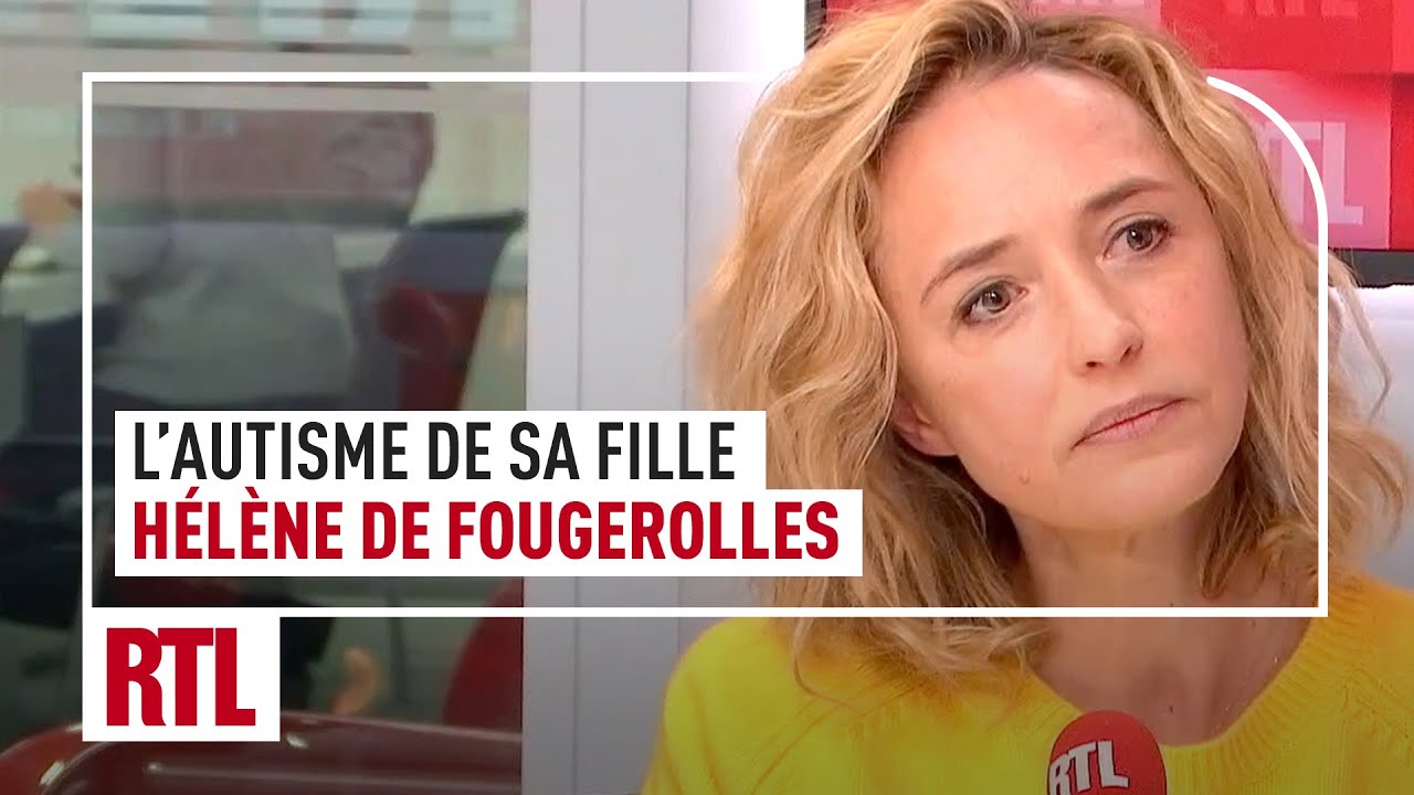 HELENE DE FOUGEROLLES : sa fille autiste