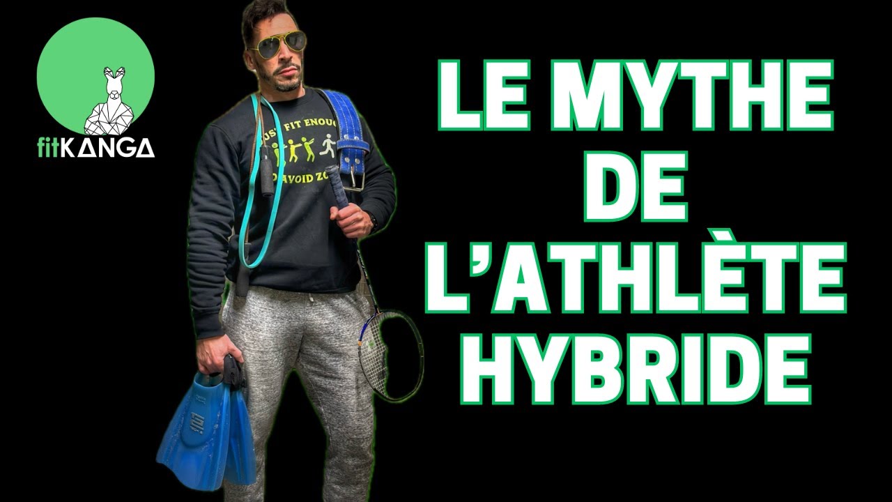 Le mythe de l'athlète hybride