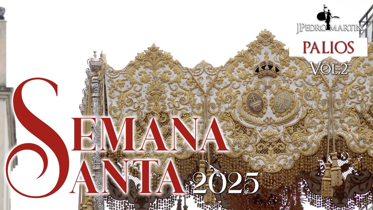 ✟ SEMANA SANTA 2025 | Palios Vol.2 ⁴ᴷ