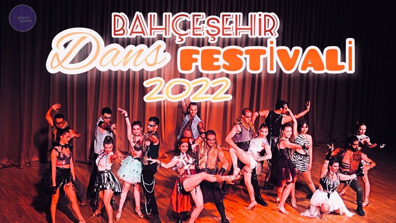 BAHÇEŞEHİR ÜNİVERSİTESİ DANS FESTİVALİ (2022)