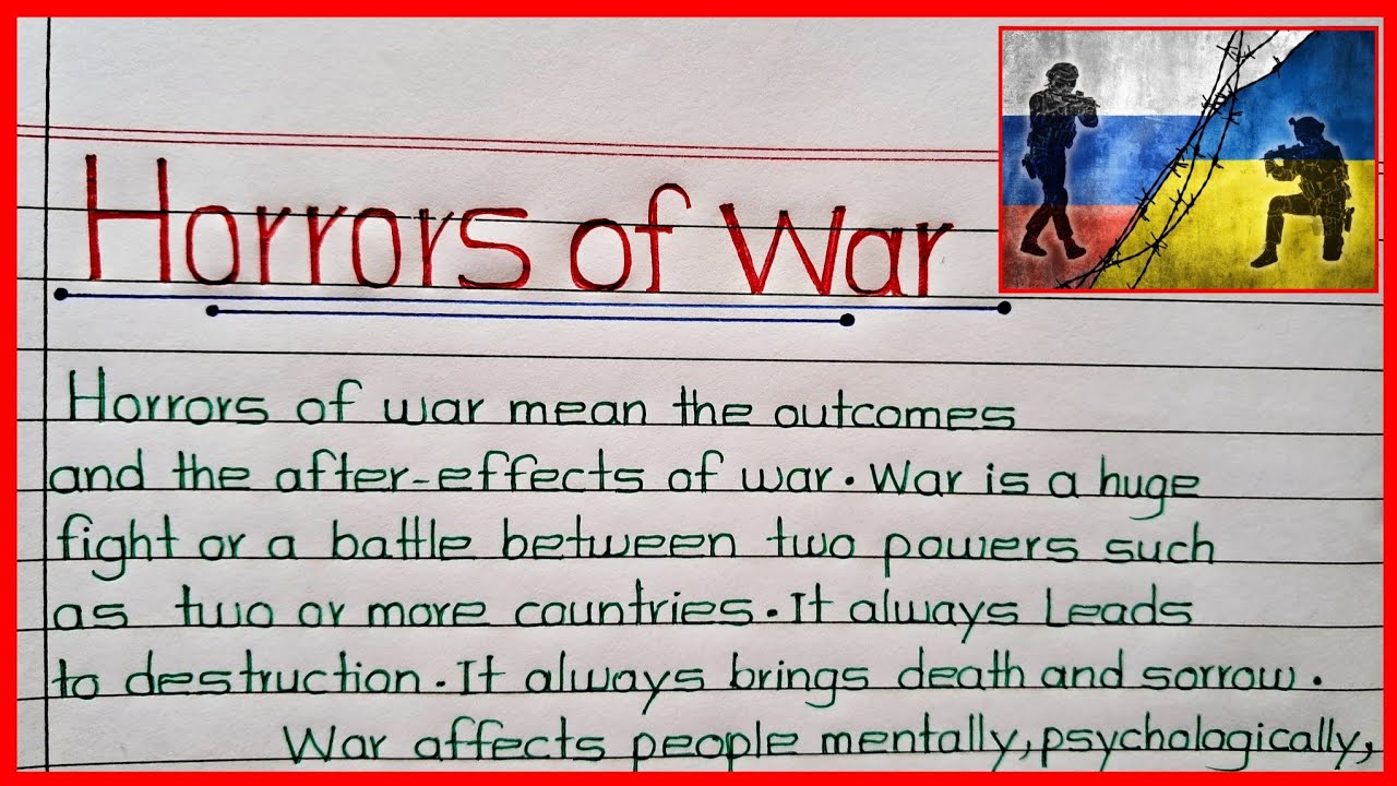 Horrors of War Paragraph/Essay🔥Horror of War🔥Essay on Horror of War🔥Horror of War