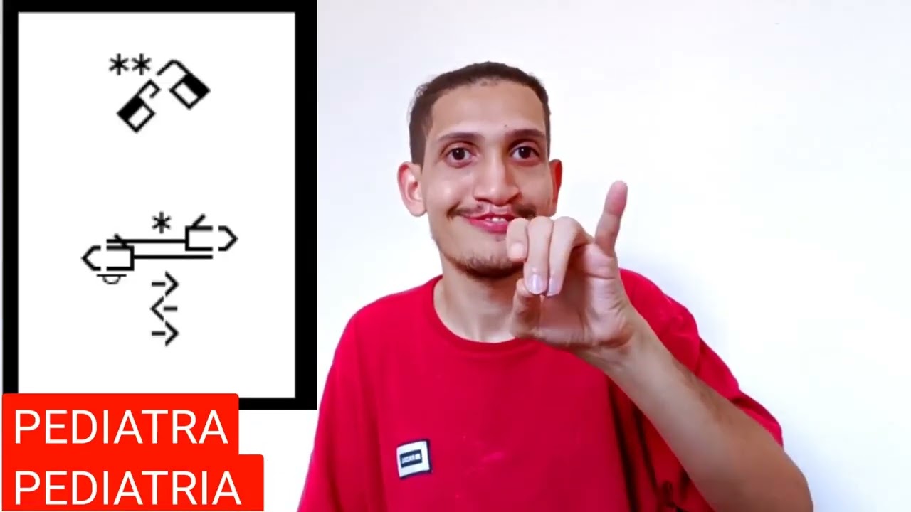 PEDIATRA  e PEDIATRIA  EM LIBRAS