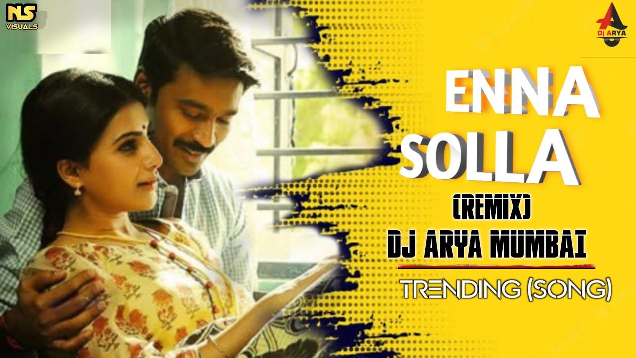 Enna Solla Remix DJ Arya Mumbai | Instagram Trending Song | Anirudh Ravichander | Dhanush