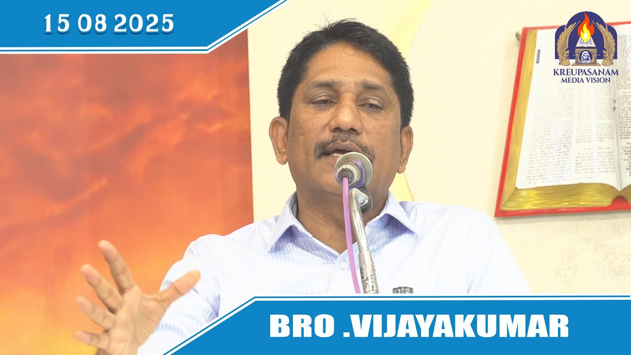 Bro. VIJAYAKUMAR 15/08/2025