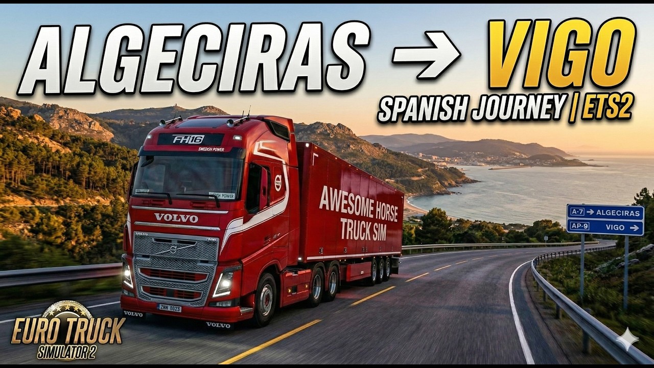 ETS2 | Algeciras to Vigo | Realistic Truck Driving | ASMR