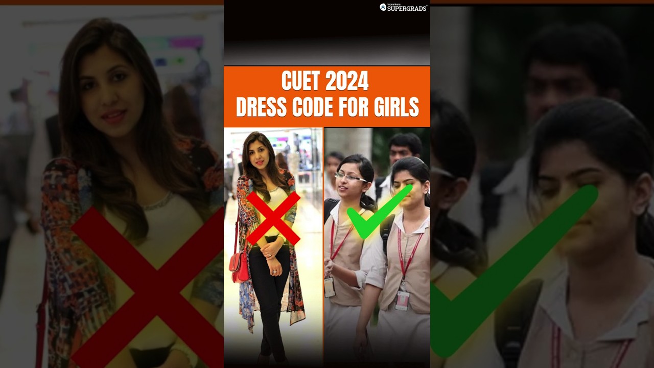 CUET 2024 Dress Code for Girls | NTA Released CUET 2024 Students Dress Code For Exam Day ✅| #shorts
