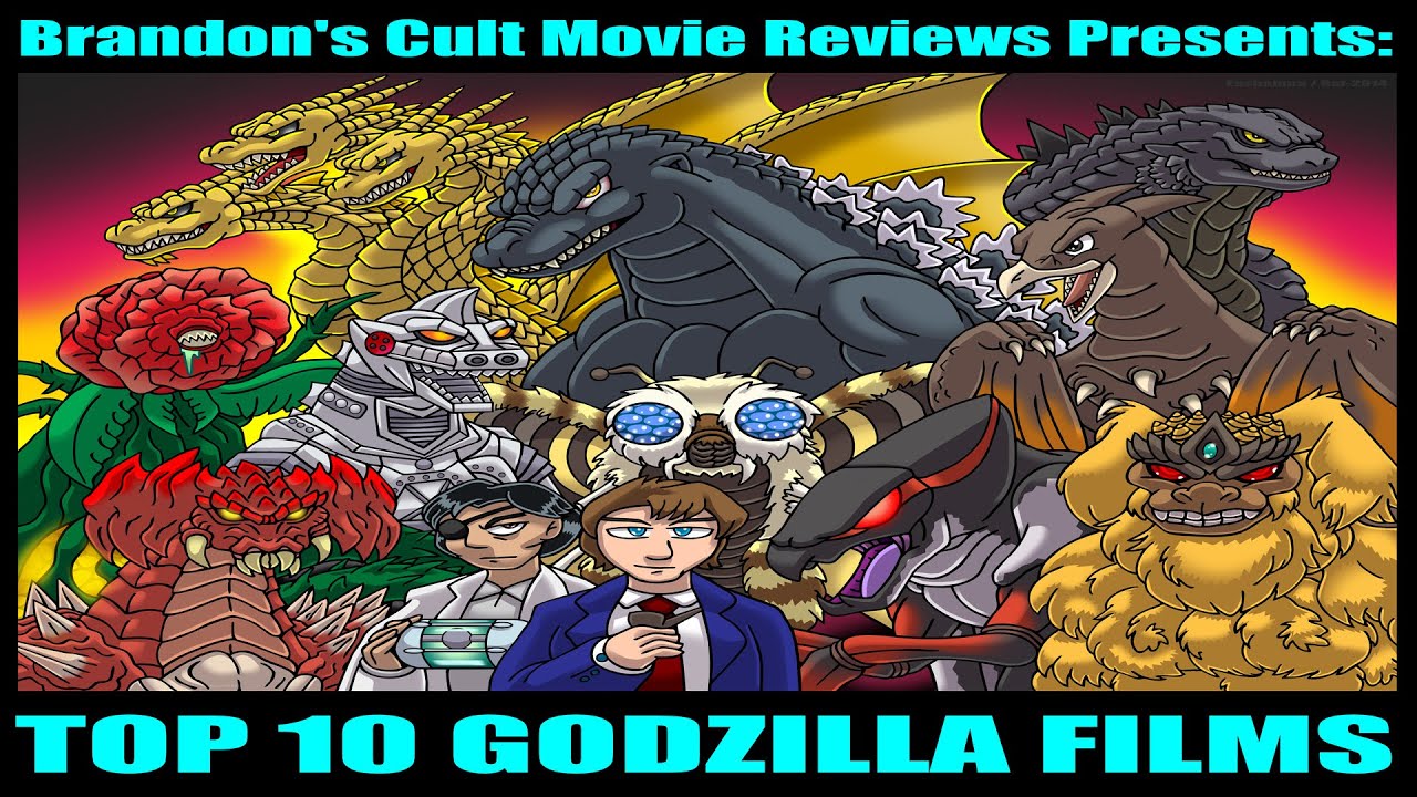 Brandon's Cult Movie Reviews: TOP 10 GODZILLA FILMS