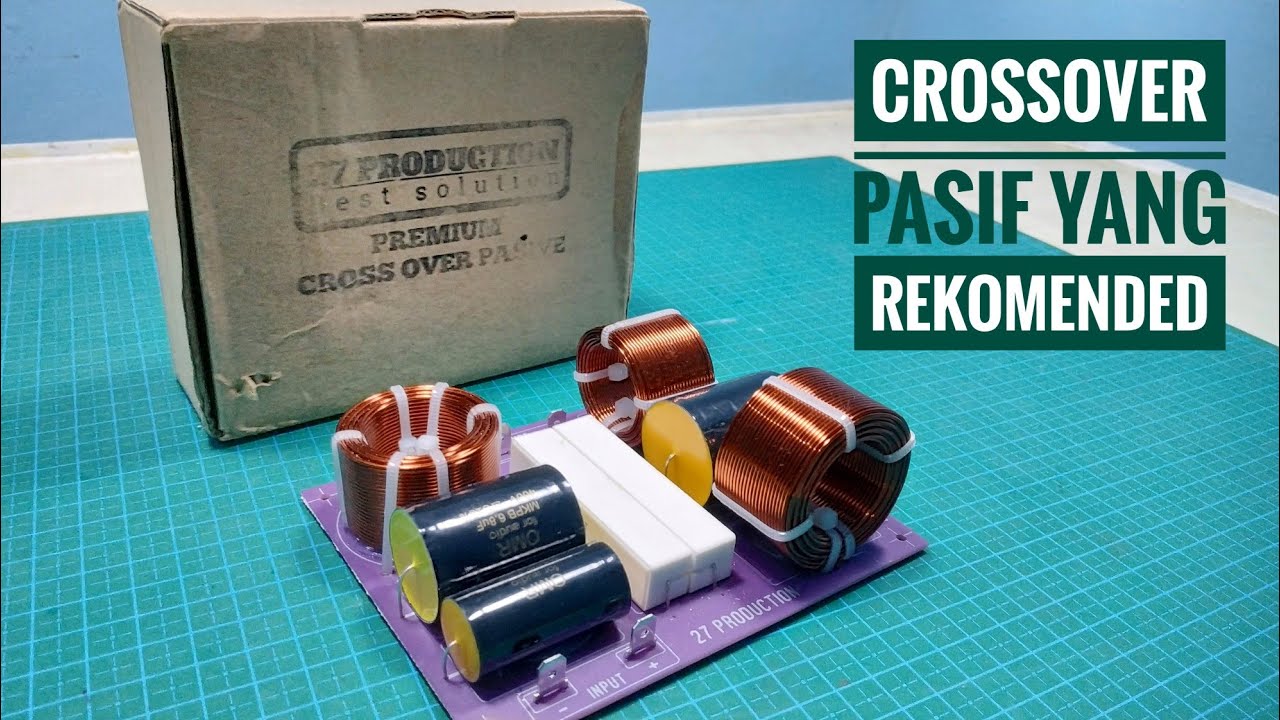 Cara Pasang Crossover Pasif 2 way