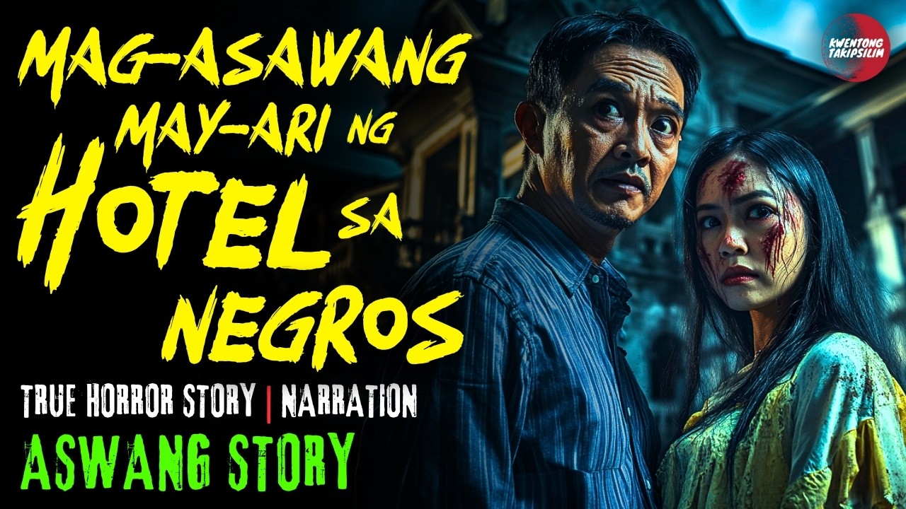 Kwentong Aswang: MAG-ASAWANG HOTEL OWNER FROM NEGROS | True Story